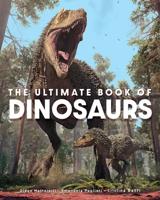 Ostateczna księga dinozaurów - The Ultimate Book of Dinosaurs