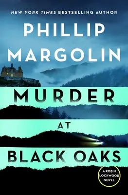 Morderstwo w Black Oaks: Powieść Robin Lockwood - Murder at Black Oaks: A Robin Lockwood Novel