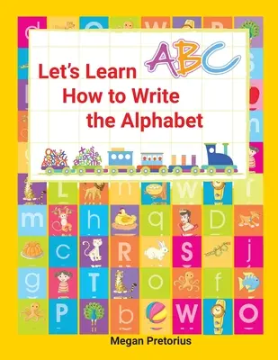 Nauczmy się pisać alfabet - Lets Learn How to Write the Alphabet