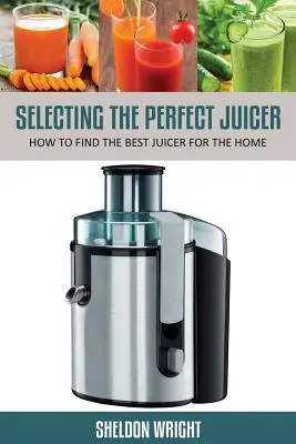 Wybór idealnej wyciskarki do soków: Jak znaleźć najlepszą sokowirówkę do domu? - Selecting the Perfect Juicer: How to Find the Best Juicer for the Home