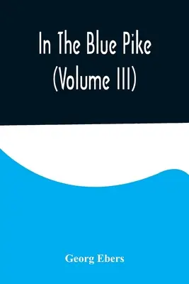 W błękitnym szczupaku (tom III) - In The Blue Pike (Volume III)