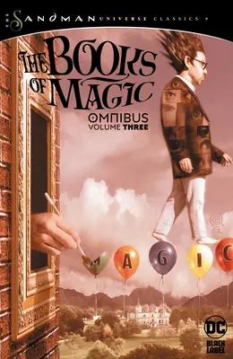 Księgi magii Omnibus Vol. 3 (klasyka uniwersum Sandmana) - Books of Magic Omnibus Vol. 3 (the Sandman Universe Classics)