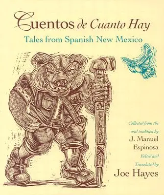 Cuentos de Cuanto Hay: Opowieści z hiszpańskiego Nowego Meksyku - Cuentos de Cuanto Hay: Tales from Spanish New Mexico