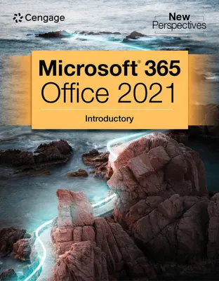 Kolekcja New Perspectives, Microsoft 365 i Office 2021 Wprowadzenie - New Perspectives Collection, Microsoft 365 & Office 2021 Introductory