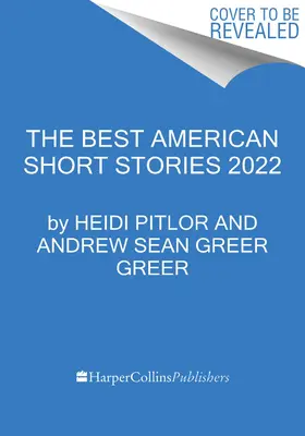 Najlepsze amerykańskie opowiadania 2022 - The Best American Short Stories 2022