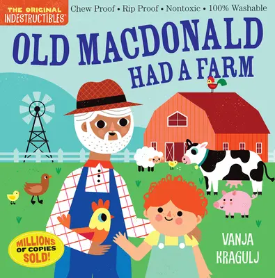 Niezniszczalne: Old MacDonald Had a Farm: Odporny na żucie - Odporny na rozdarcie - Nietoksyczny - 100% zmywalny - Indestructibles: Old MacDonald Had a Farm: Chew Proof - Rip Proof - Nontoxic - 100% Washable