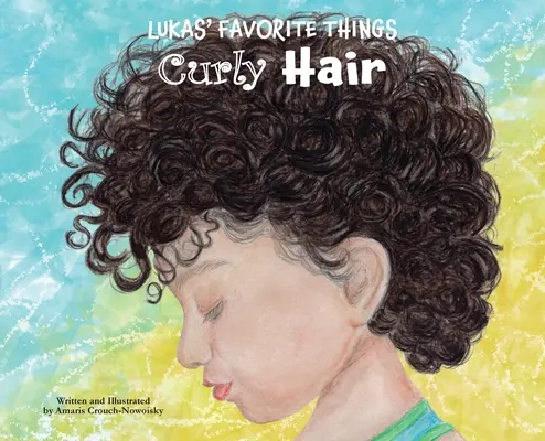 Ulubione rzeczy Lukasa: Kręcone włosy - Lukas' Favorite Things: Curly Hair