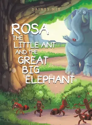 Mała mrówka Rosa i wielki słoń - Rosa the Little Ant and the Great Big Elephant