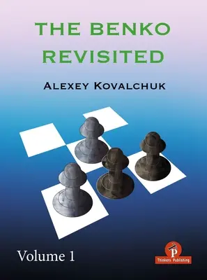 The Benko Revisited - tom 1 - The Benko Revisited Volume 1