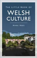 Mała księga kultury walijskiej - The Little Book of Welsh Culture