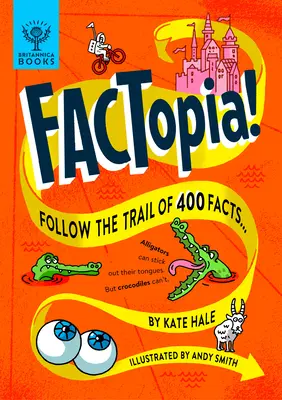 Factopia!: Podążaj szlakiem 400 faktów... - Factopia!: Follow the Trail of 400 Facts...