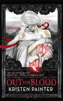 Out for Blood - House of Comarre: Book 4