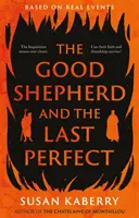 Dobry Pasterz i Ostatni Doskonały - Good Shepherd and the Last Perfect