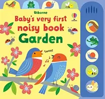 Pierwsza głośna książka dla dziecka Ogród - Baby's Very First Noisy Book Garden