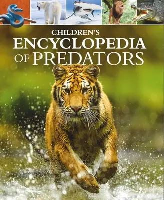 Dziecięca encyklopedia drapieżników - Children's Encyclopedia of Predators