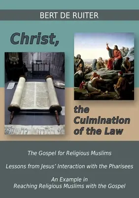 Chrystus, kulminacja prawa - Christ, the Culmination of the Law