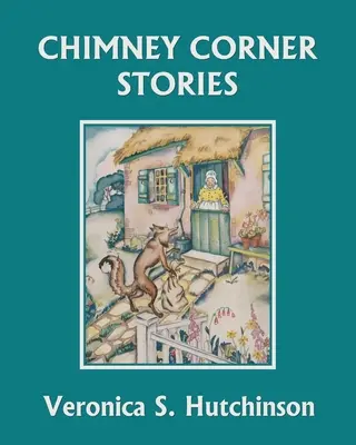 Chimney Corner Stories (wczorajsza klasyka) - Chimney Corner Stories (Yesterday's Classics)
