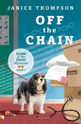 Poza łańcuchem: Książka pierwsza - seria Gone to the Dogs - Off the Chain: Book One - Gone to the Dogs Series