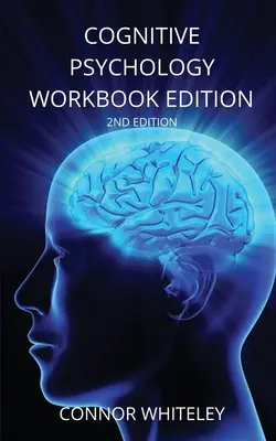 Zeszyt ćwiczeń z psychologii poznawczej: Wydanie 2ND - Cognitive Psychology Workbook: 2ND Edition