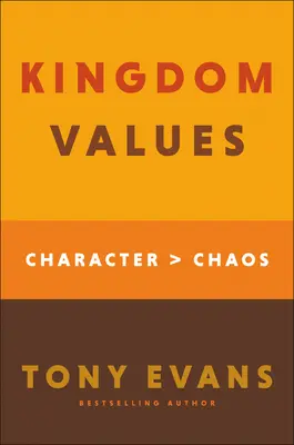 Wartości Królestwa: Charakter ponad chaosem - Kingdom Values: Character Over Chaos