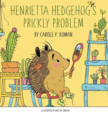 Kłujący problem Henrietty Hedgehog - Henrietta Hedgehog's Prickly Problem