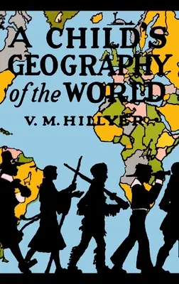 Dziecięca geografia świata - A Child's Geography of the World