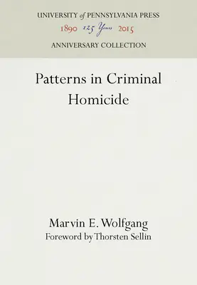 Wzorce w zabójstwach kryminalnych - Patterns in Criminal Homicide