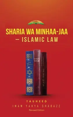 Szariat Wa Minhaa-Jaa - prawo islamskie - Sharia Wa Minhaa-Jaa-Islamic Law