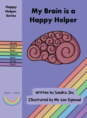 Mój mózg jest szczęśliwym pomocnikiem - My Brain is a Happy Helper