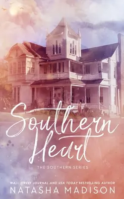 Southern Heart (wydanie specjalne w miękkiej oprawie) - Southern Heart (Special Edition Paperback)