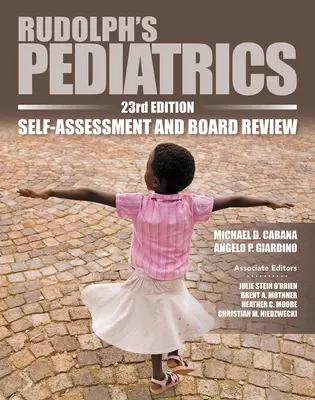Rudolph's Pediatrics, wydanie 23, samoocena i przegląd komisji lekarskiej - Rudolph's Pediatrics, 23rd Edition, Self-Assessment and Board Review