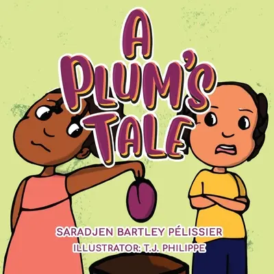 A Plum's Tale