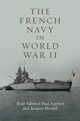 Francuska marynarka wojenna podczas II wojny światowej - The French Navy in World War II