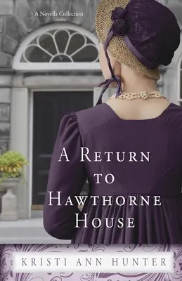 Powrót do Hawthorne House - A Return to Hawthorne House