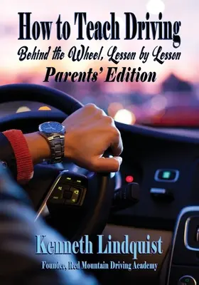 Jak nauczyć jeździć: Wydanie dla rodziców - How to Teach Driving: Parents' Edition