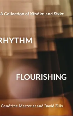 Rozkwit rytmu: kolekcja Kindku i Sixku - Rhythm Flourishing: A Collection of Kindku and Sixku