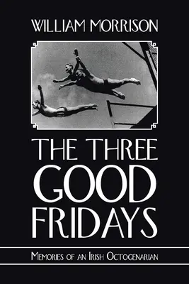 Trzy dobre piątki - The Three Good Fridays