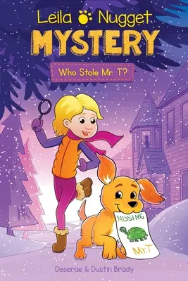 Tajemnica Leili i Nuggeta: Kto ukradł Pana T? Tom 1 - Leila & Nugget Mystery: Who Stole Mr. T? Volume 1