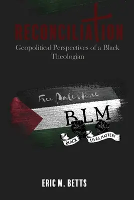Pojednanie: Geopolityczne perspektywy czarnego teologa - Reconciliation: Geopolitical Perspectives of a Black Theologian