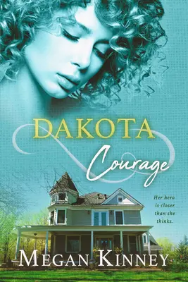 Dakota Courage