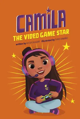 Camila - gwiazda gier komputerowych - Camila the Gaming Star