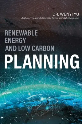 Energia odnawialna i planowanie niskoemisyjne - Renewable Energy and Low Carbon Planning