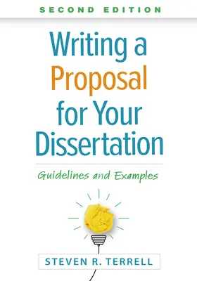 Pisanie propozycji rozprawy doktorskiej: Wytyczne i przykłady - Writing a Proposal for Your Dissertation: Guidelines and Examples