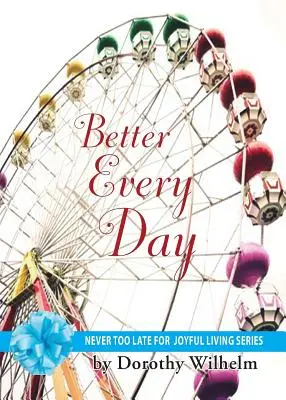 Lepszy każdy dzień - Better Every Day