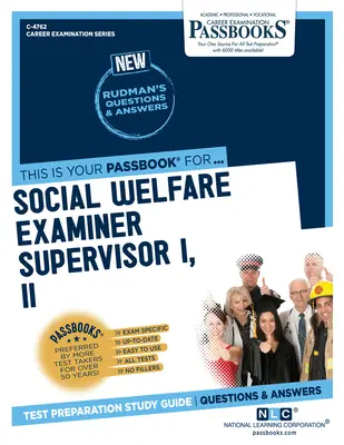 Inspektor ds. egzaminów z opieki społecznej I, II (C-4762): Passbooks Study Guide - Social Welfare Examiner Supervisor I, II (C-4762): Passbooks Study Guide