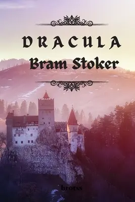 DRACULA autorstwa Brama Stokera: Unabridged Edition - DRACULA by Bram Stoker: Unabridged Edition