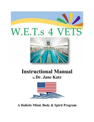 Podręcznik instruktażowy W.E.T.s 4 VETS - W.E.T.s 4 VETS Instructional Manual