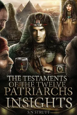 Wgląd w Testamenty Dwunastu Patriarchów - The Testaments of the Twelve Patriarchs Insights