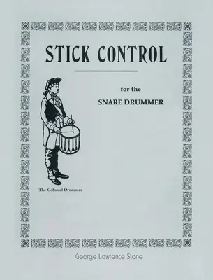 Stick Control: Dla werblistów - Stick Control: For the Snare Drummer