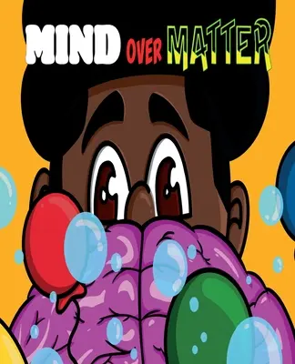 Umysł ponad wszystko - Mind Over Matter